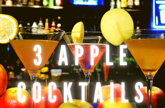 3 EASY APPLE COCKTAILS