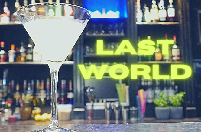 LAST WORLD COCKTAIL Recipe