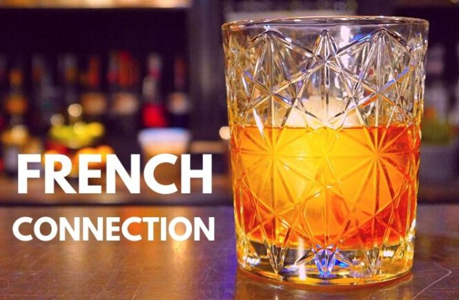 FRENCH CONNECTION COCKTAIL Recipe