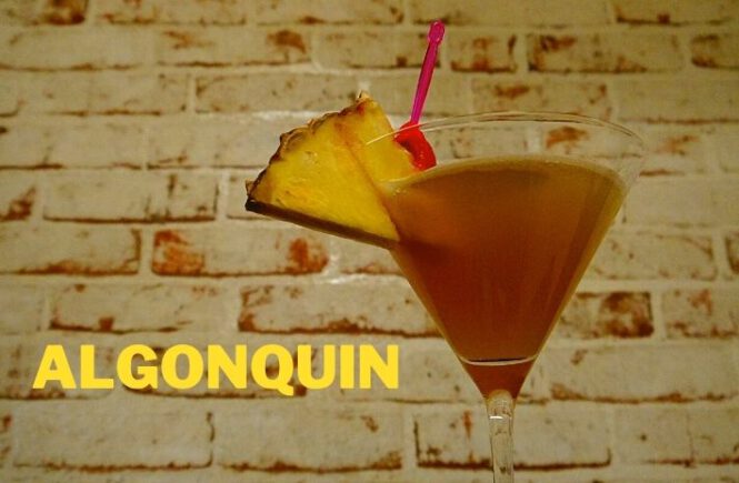 ALGONQUIN COCKTAIL Recipe