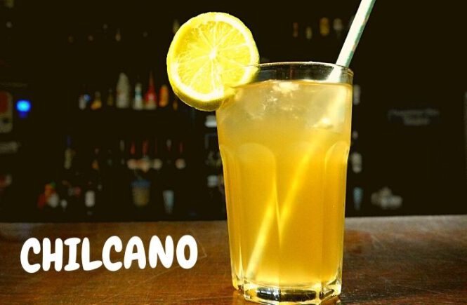 CHILCANO COCKTAIL Recipe