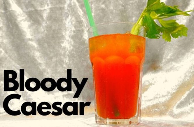 BLOODY CAESAR COCKTAIL Recipe