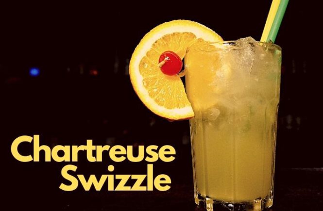 CHARTREUSE SWIZZLE COCKTAIL Recipe