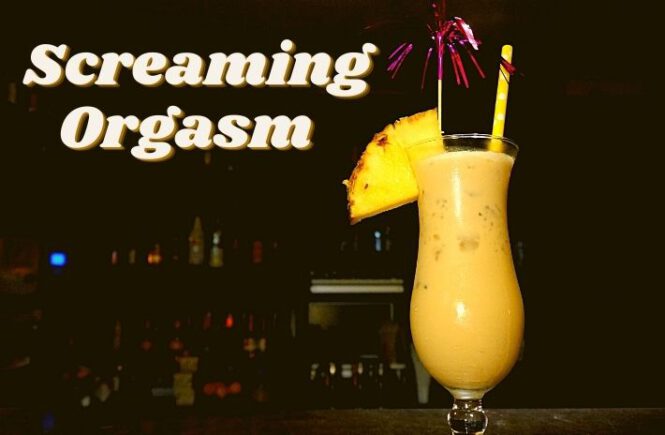 SCREAMING ORGASM COCKTAIL Recipe