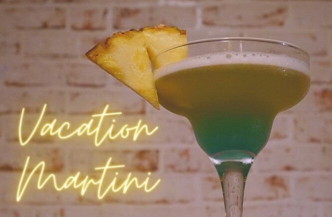 VACATION MARTINI COCKTAIL Recipe