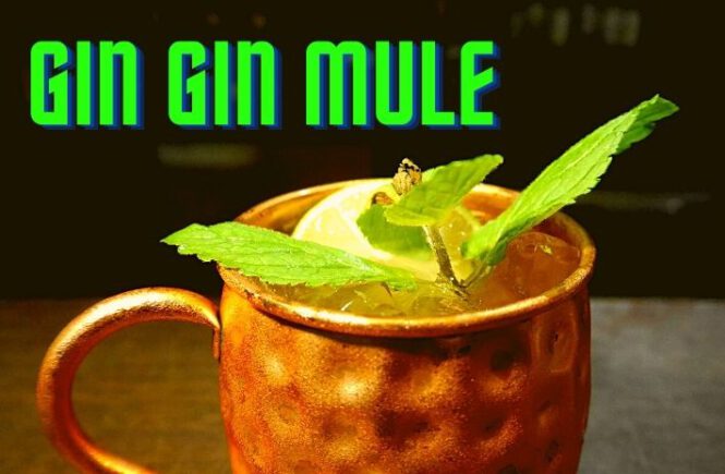 GIN GIN MULE COCKTAIL Recipe