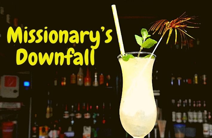 MISSIONARY'S DOWNFALL COCKTAIL Recipe