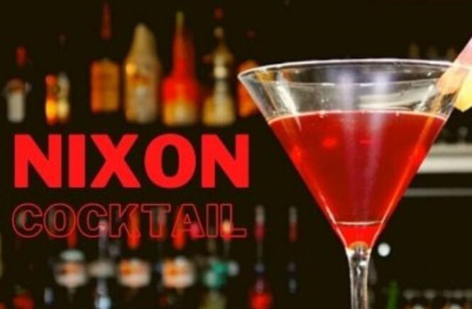 NIXON COCKTAIL Recipe