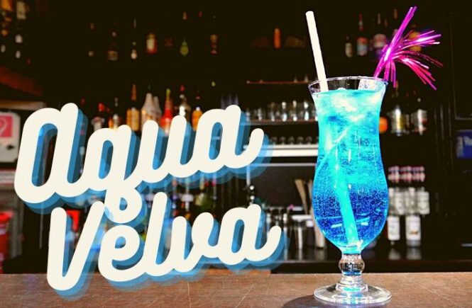 AQUA VELVA COCKTAIL Recipe