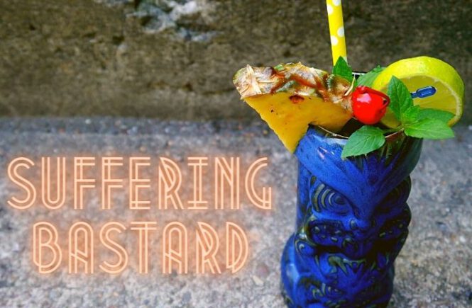 SUFFERING BASTARD COCKTAIL Recipe