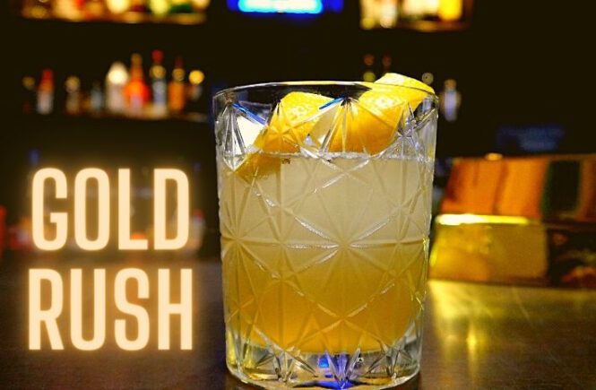 GOLD RUSH COCKTAIL Recipe