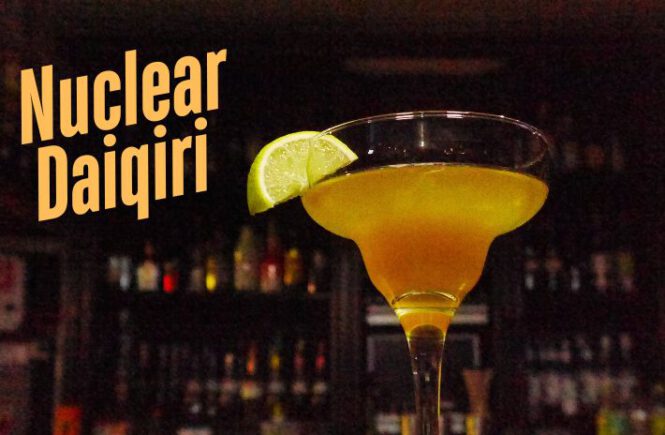 NUCLEAR DAIQUIRI COCKTAIL Recipe